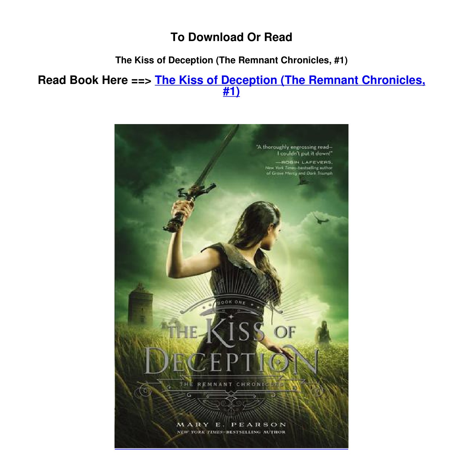 The Kiss of Deception (The Remnant Chronicles #1) by Mary E. Pearson,  Paperback