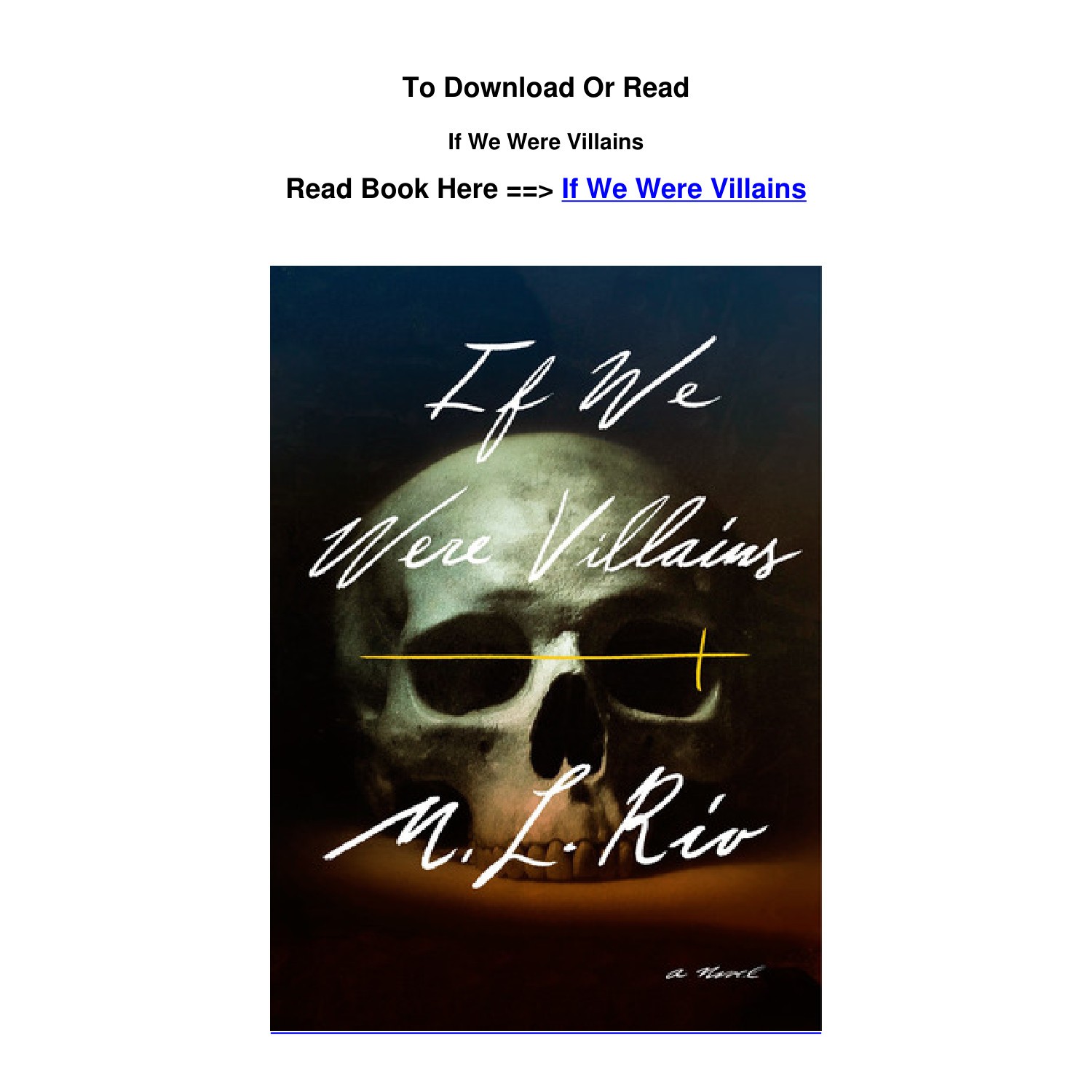 If we were villains : Rio, M. L., author : Free Download, Borrow, and  Streaming : Internet Archive