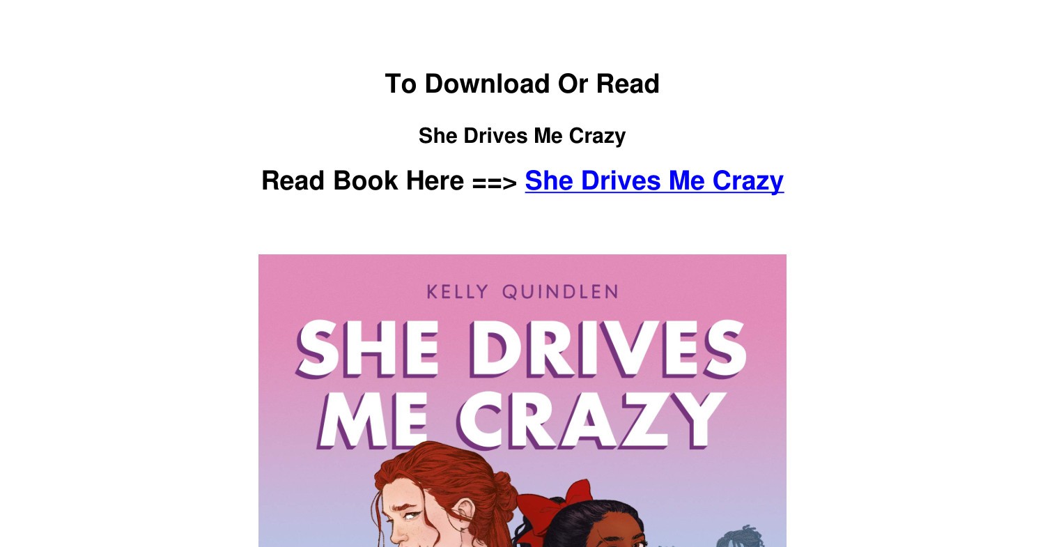 Pdf Download She Drives Me Crazy By Kelly Quindlen Pdf Docdroid