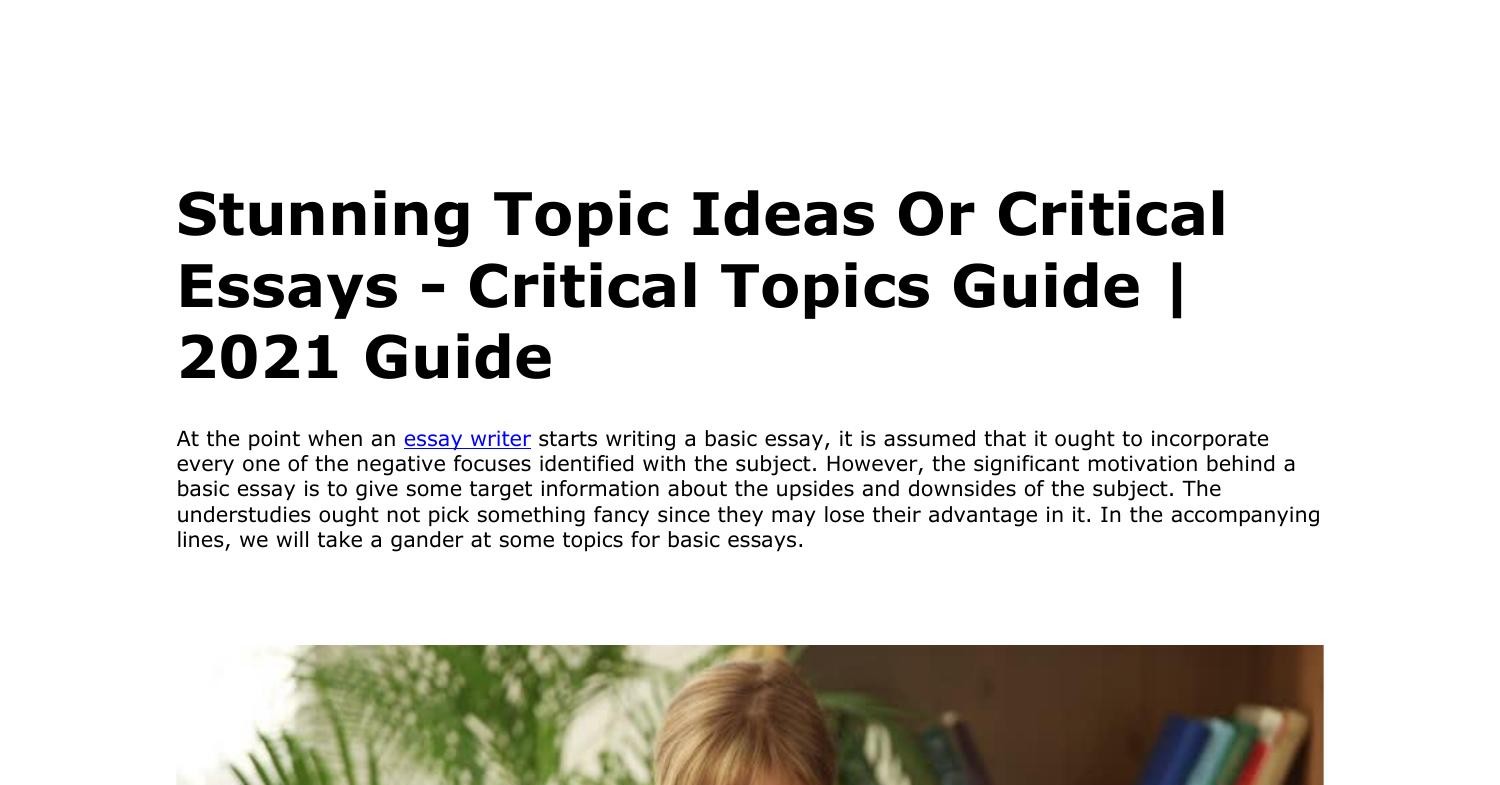 stunning-topic-ideas-or-critical-essays45rt35654746dfhghrfgjnhdjrthj-docx-docdroid