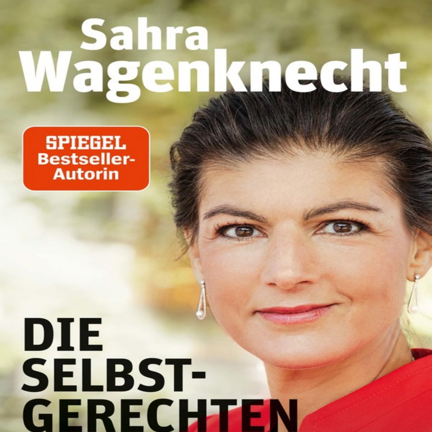 Sahra Wagenknecht - Die Selbstgerechten.pdf | DocDroid