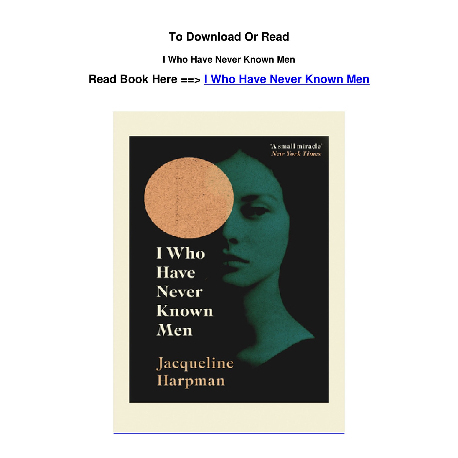 Pdf Download I Who Have Never Known Men BY Jacqueline Harpman.pdf DocDroid