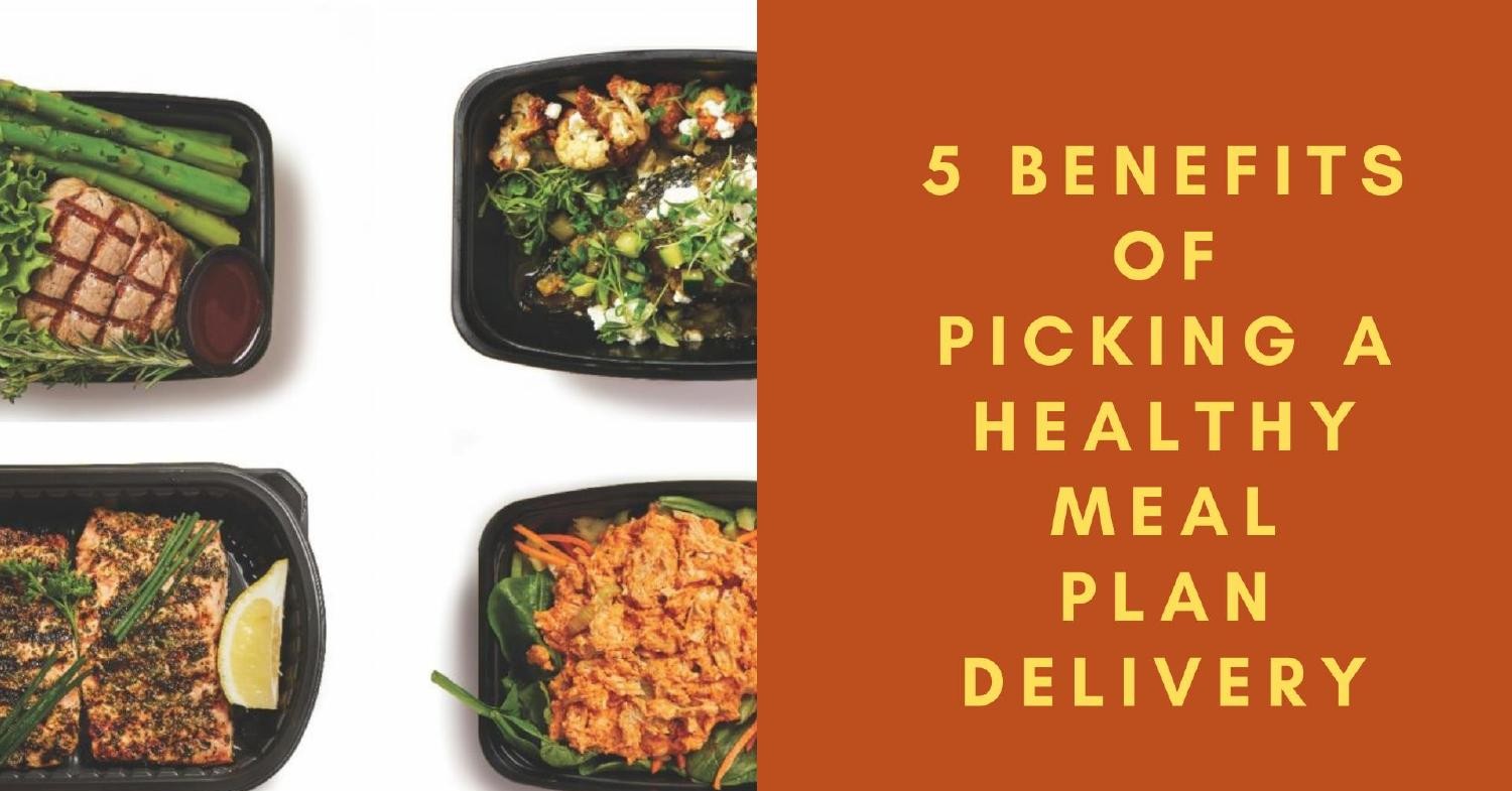 5-benefits-of-picking-a-healthy-meal-plan-delivery-pptx-docdroid