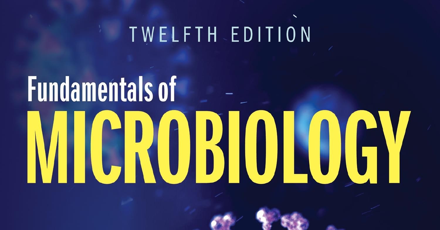 2022 Fundamentals Of Microbiology 12th Edition.pdf | DocDroid