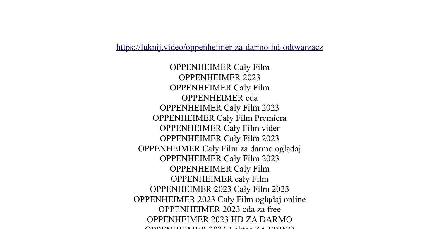 OPPENHEIMER 2023 Cały Film oglądaj online.pdf | DocDroid