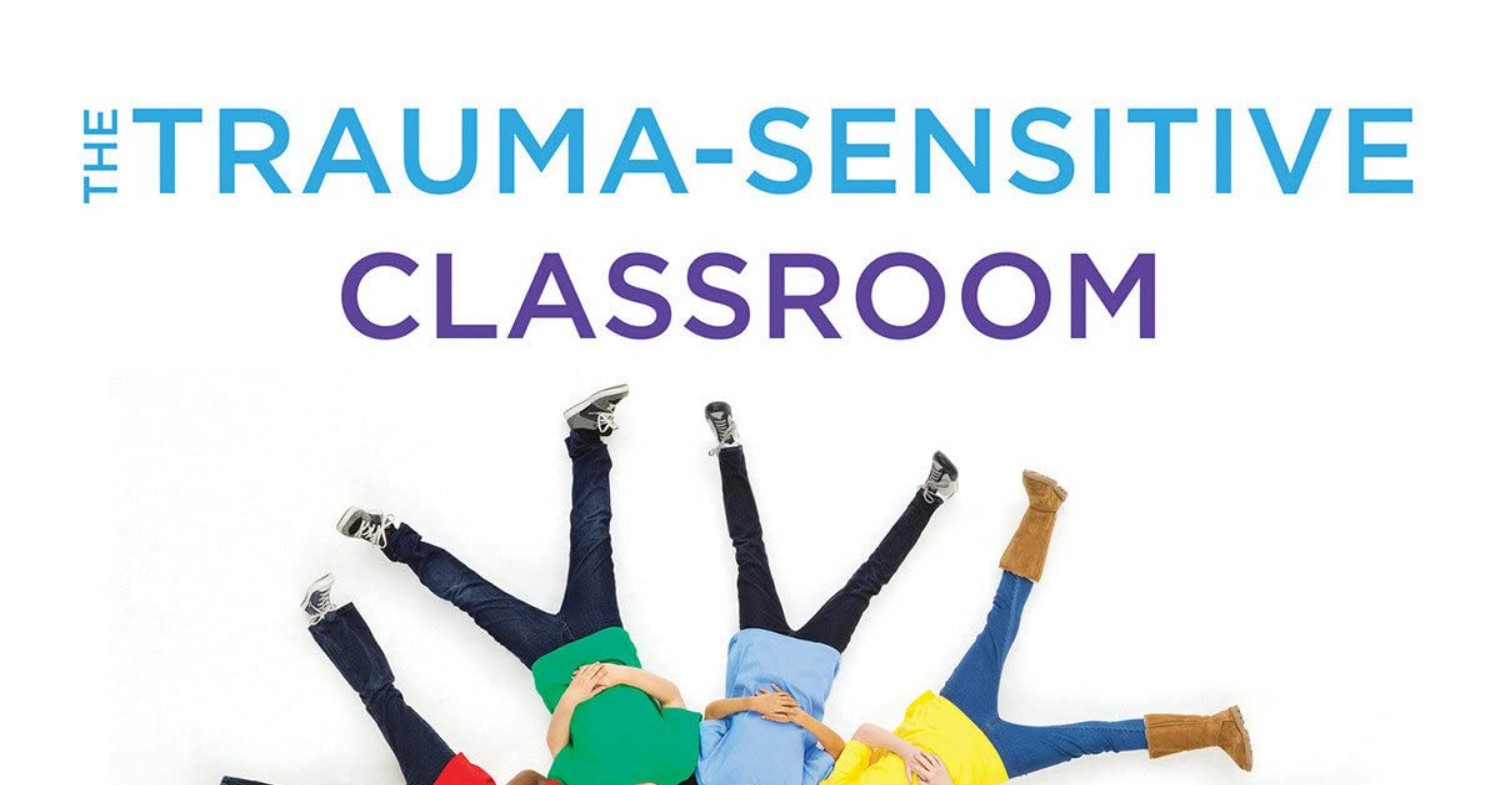 DOWNLOAD The Trauma Sensitive Classroom Building Resilience With ...