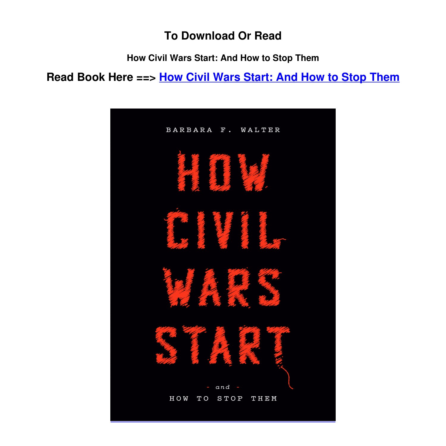 download PDF How Civil Wars Start And How to Stop Them by Barbara 