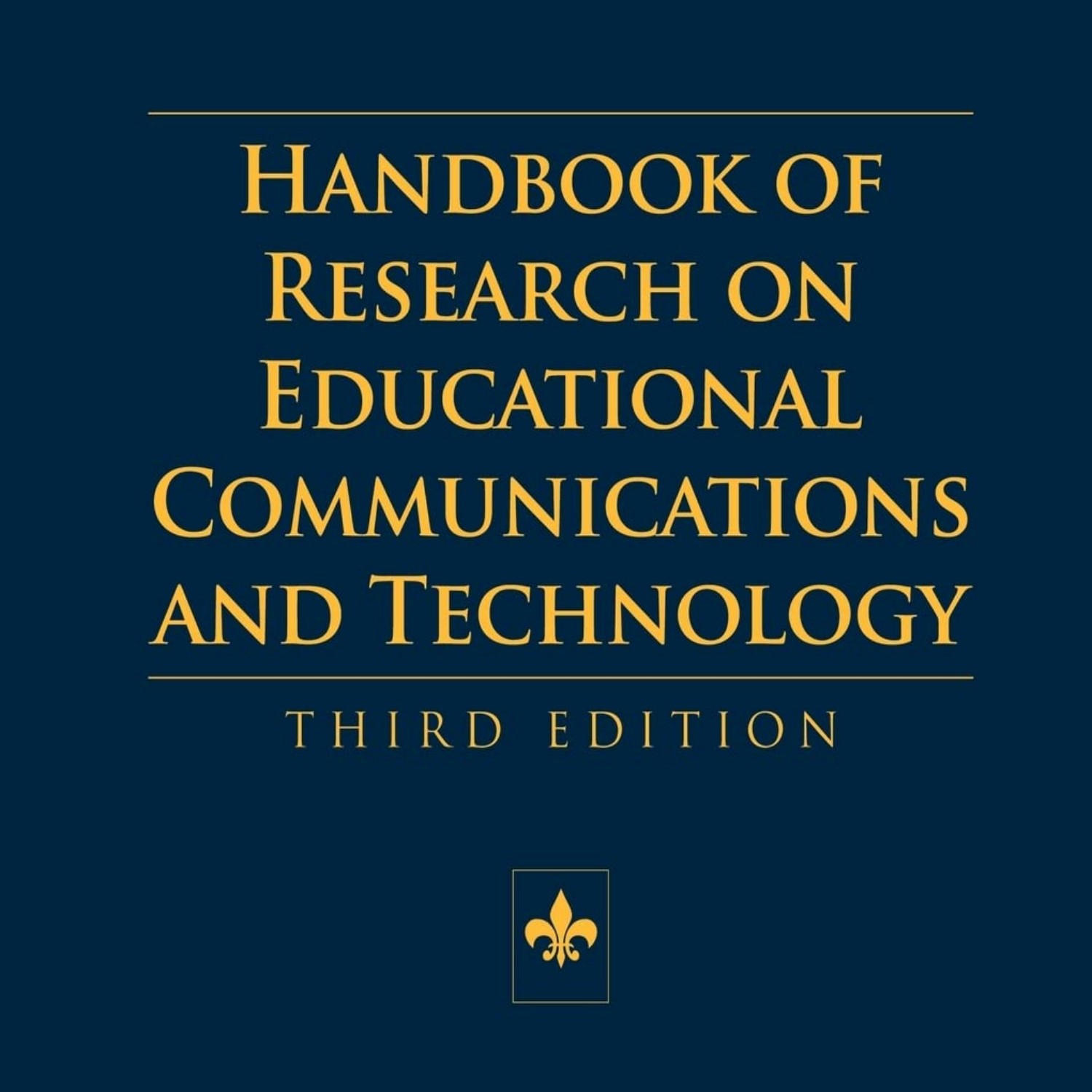 handbook of research on educational communications and technology pdf