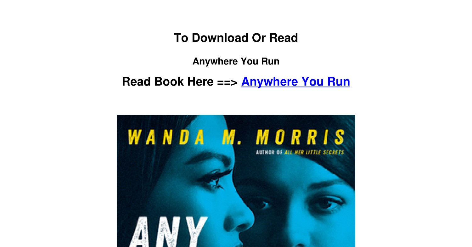 PDF download Anywhere You Run BY Wanda M Morris.pdf