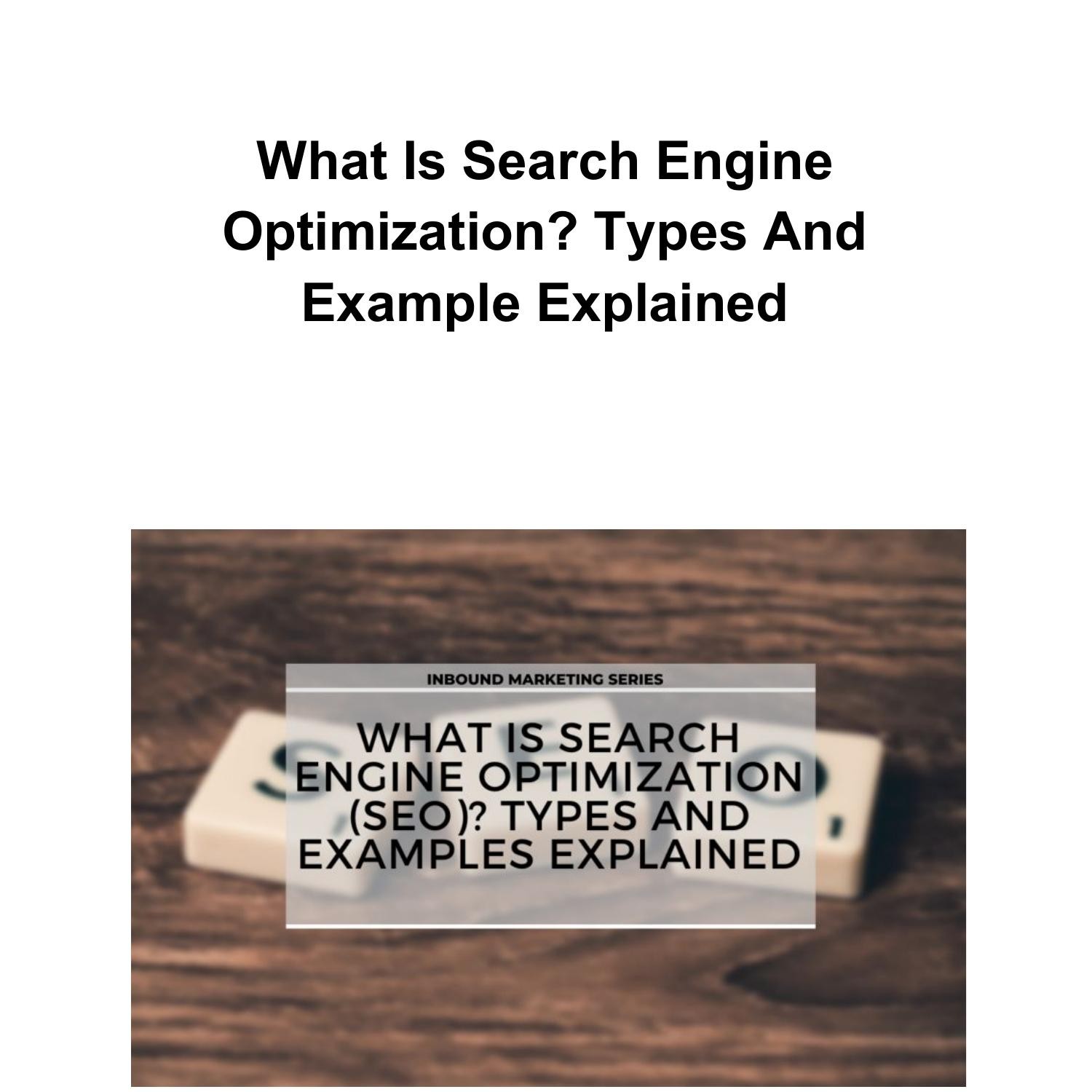 What Is Search Engine Optimization_ Types And Example Explained.pdf ...