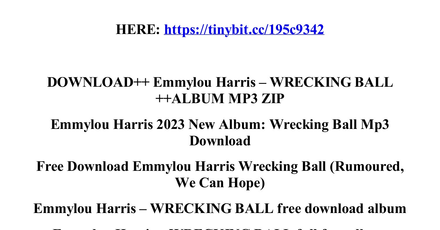 Download_emmylou_harris_wrecking_ball_album_mp3_zip.Pdf | DocDroid