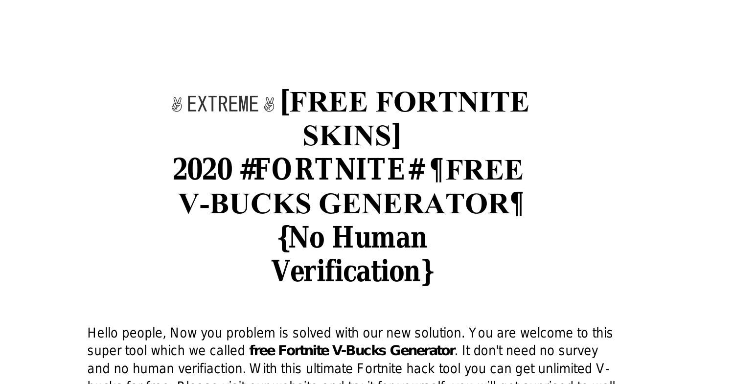 Extreme Free Fortnite Skins Fortnite Free V Bucks Generator No Human Verification Pdf Docdroid