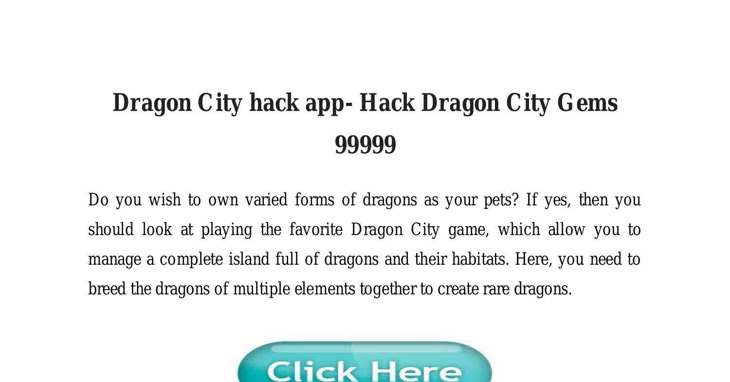 Dragon City hack app Hack Dragon City Gems 99999.pdf DocDroid