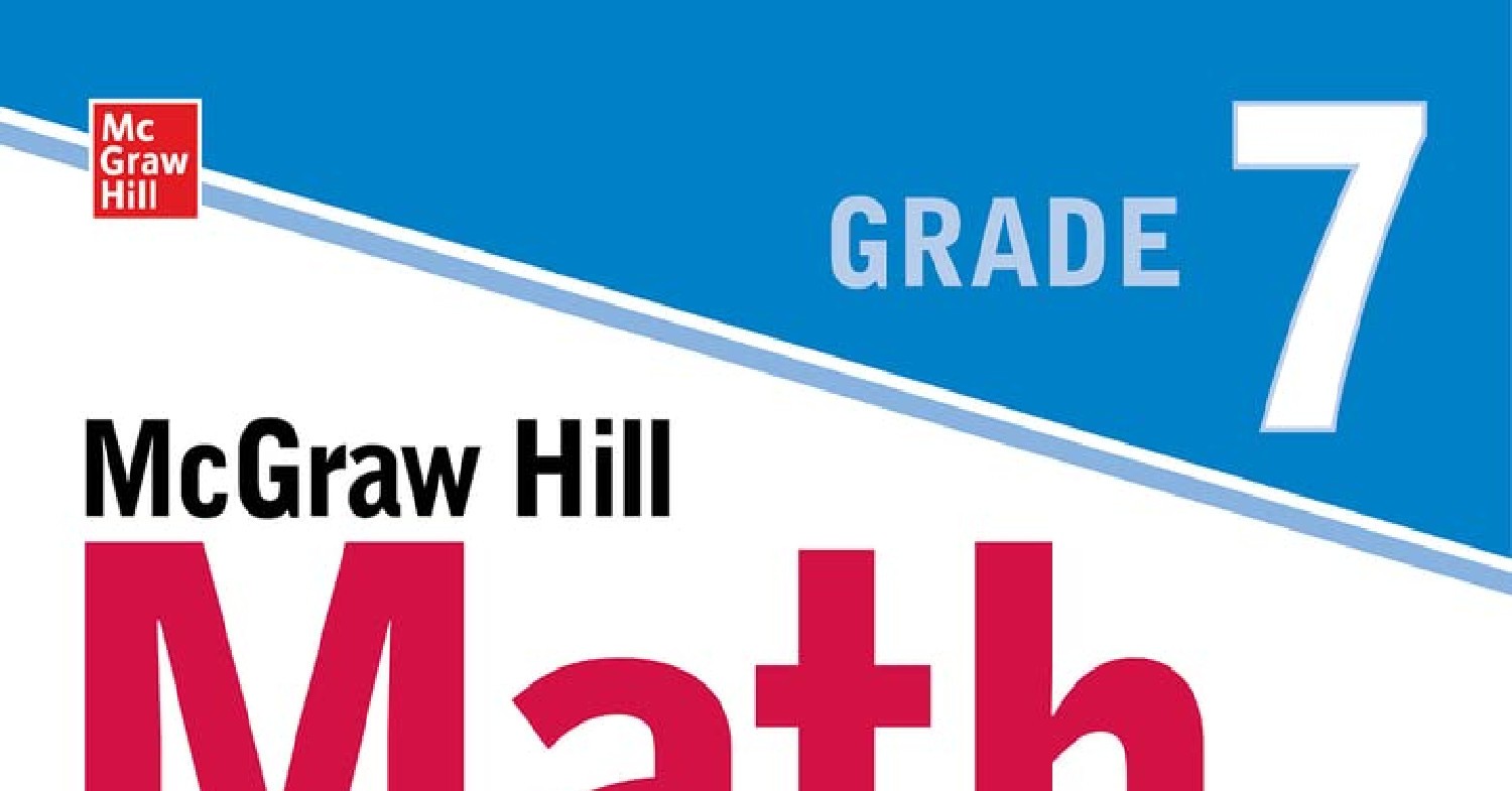 BOOK McGraw Hill Math Grade 7 Third Edition.pdf | DocDroid