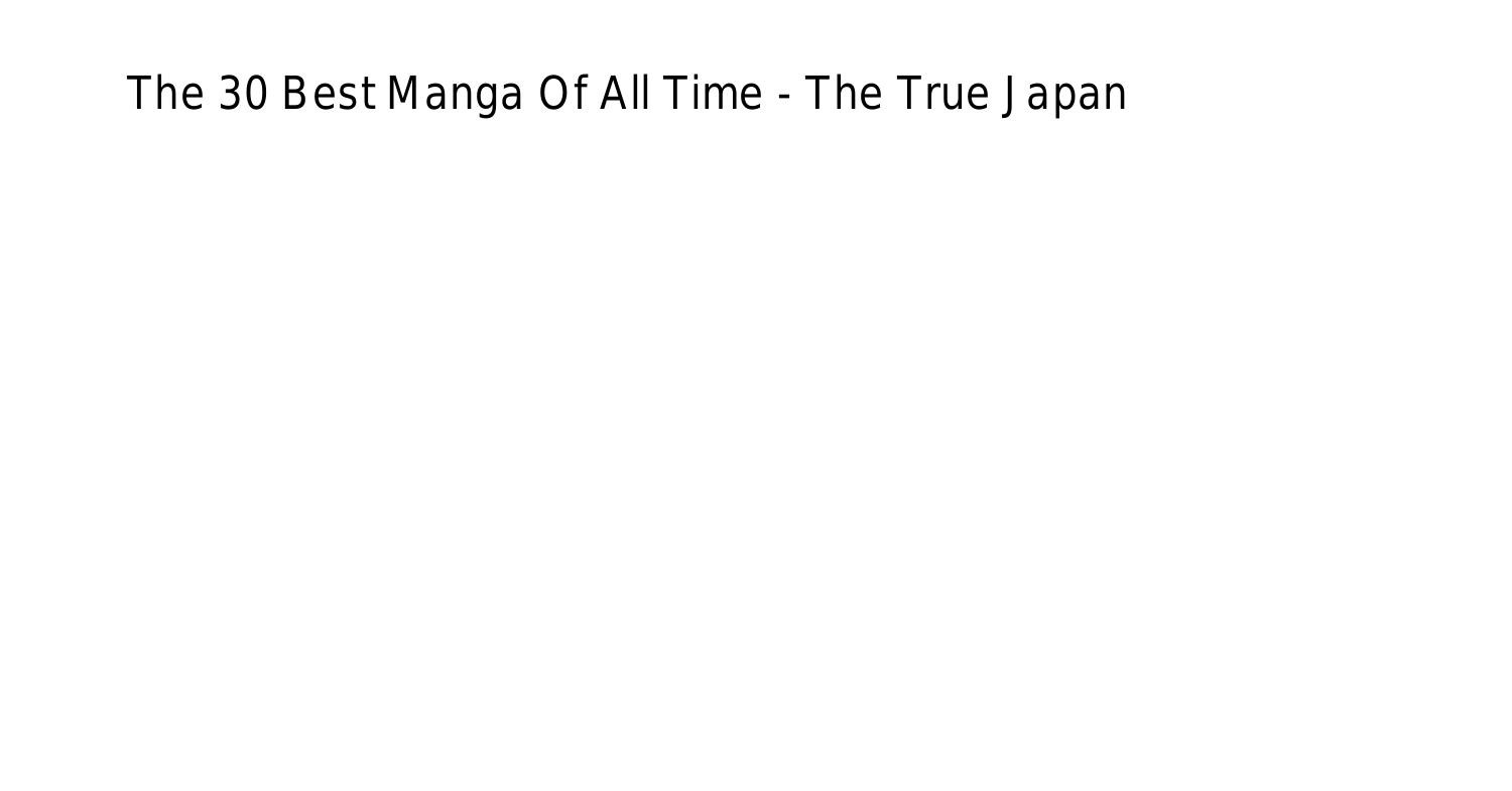 the-30-best-manga-of-all-time-the-true-japangpcxa-pdf-pdf-docdroid