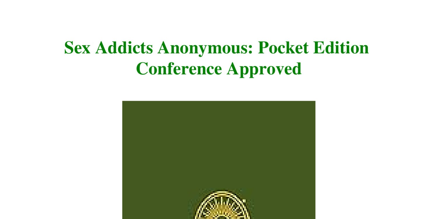 READING) Sex Addicts Anonymous Pocket Edition Conference Approved .pdf |  DocDroid