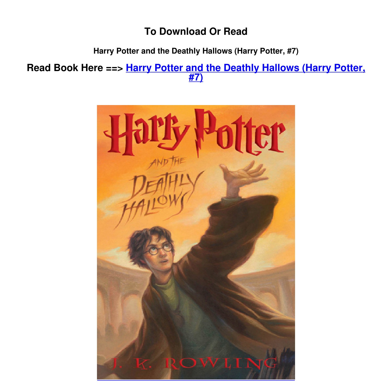 Download pdf Harry Potter and the Deathly Hallows Harry Potter 7 by J K .pdf  | DocDroid