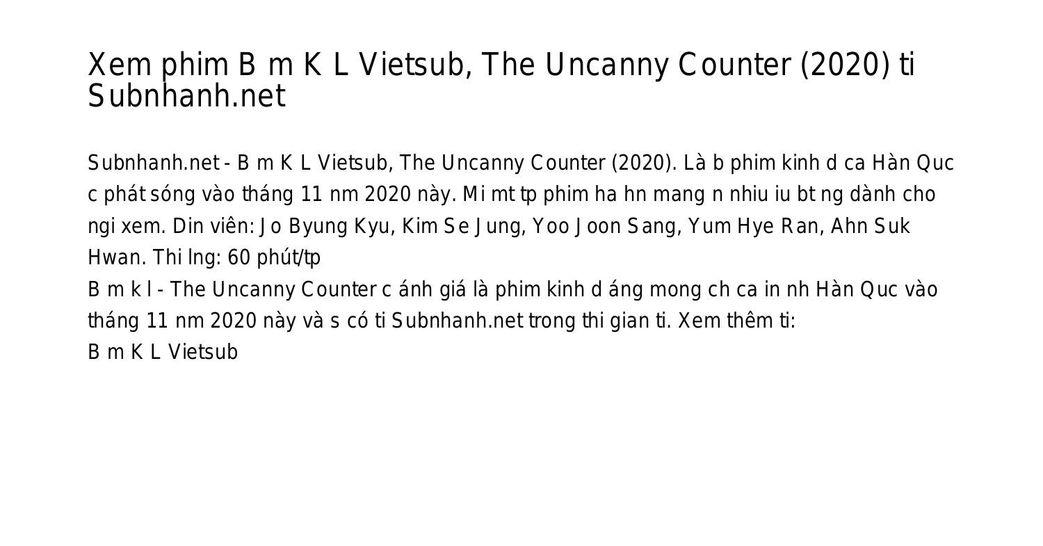 Xem phim Bộ Đếm Kỳ Lạ Vietsub The Uncanny Counter 2020 tại