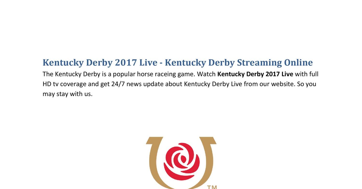 Kentucky Derby 2017 Live Kentucky Derby Streaming Online.pdf DocDroid