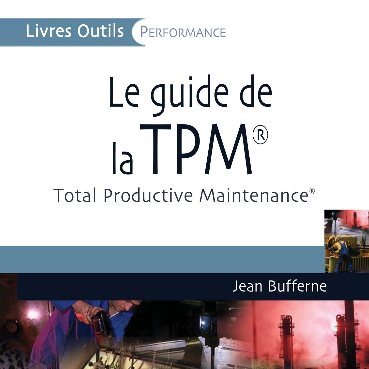 Le Guide De La Tpm Total Productive Maintenance Pdf Docdroid