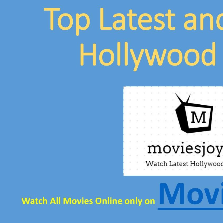 Latest hollywood hot sale movies online