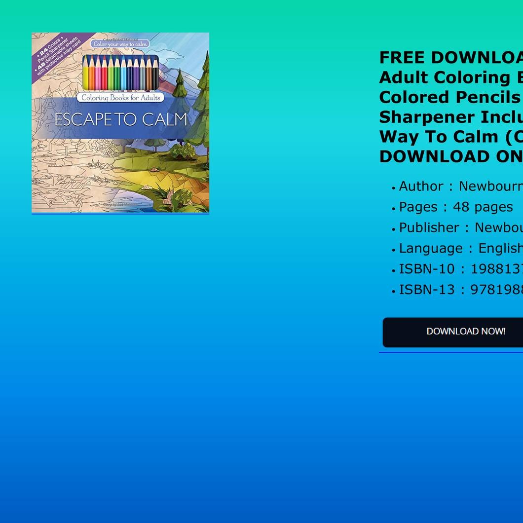 Download Free Download Escape To Calm Adult Coloring Book Set With Colored Pencils And Pencil Sharpener Pdf Docdroid