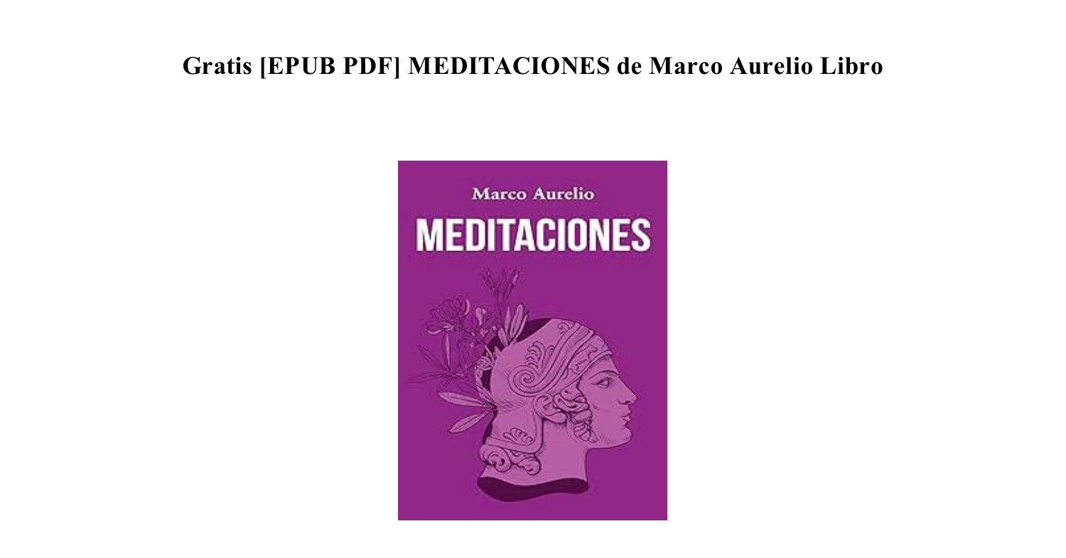▷ Libro Las meditaciones de Marco Aurelio en PDF y ePub - Elejandría
