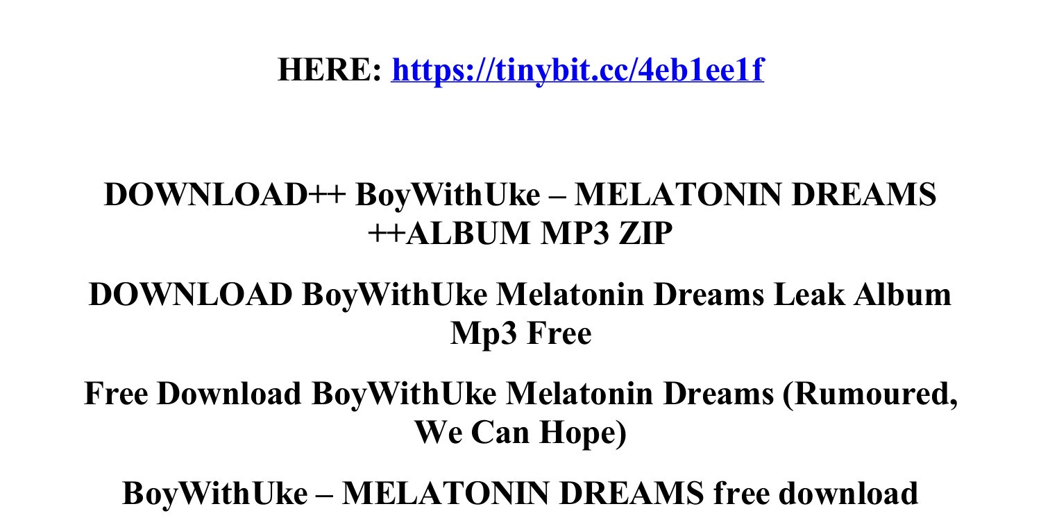 Melatonin Dreams - Album by BoyWithUke