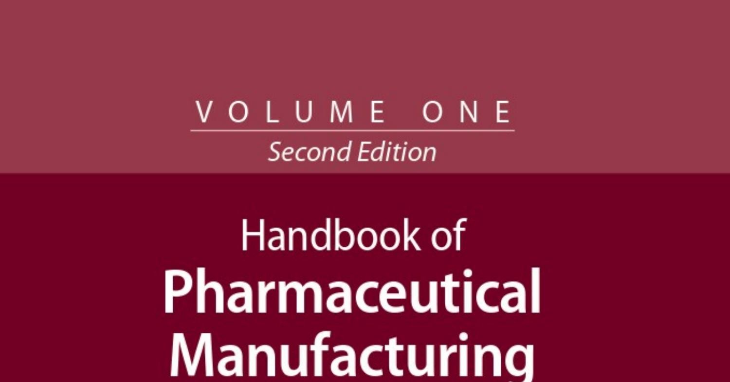 Handbook Of Pharmaceutical Manufacturing Formulations, Second Edition ...