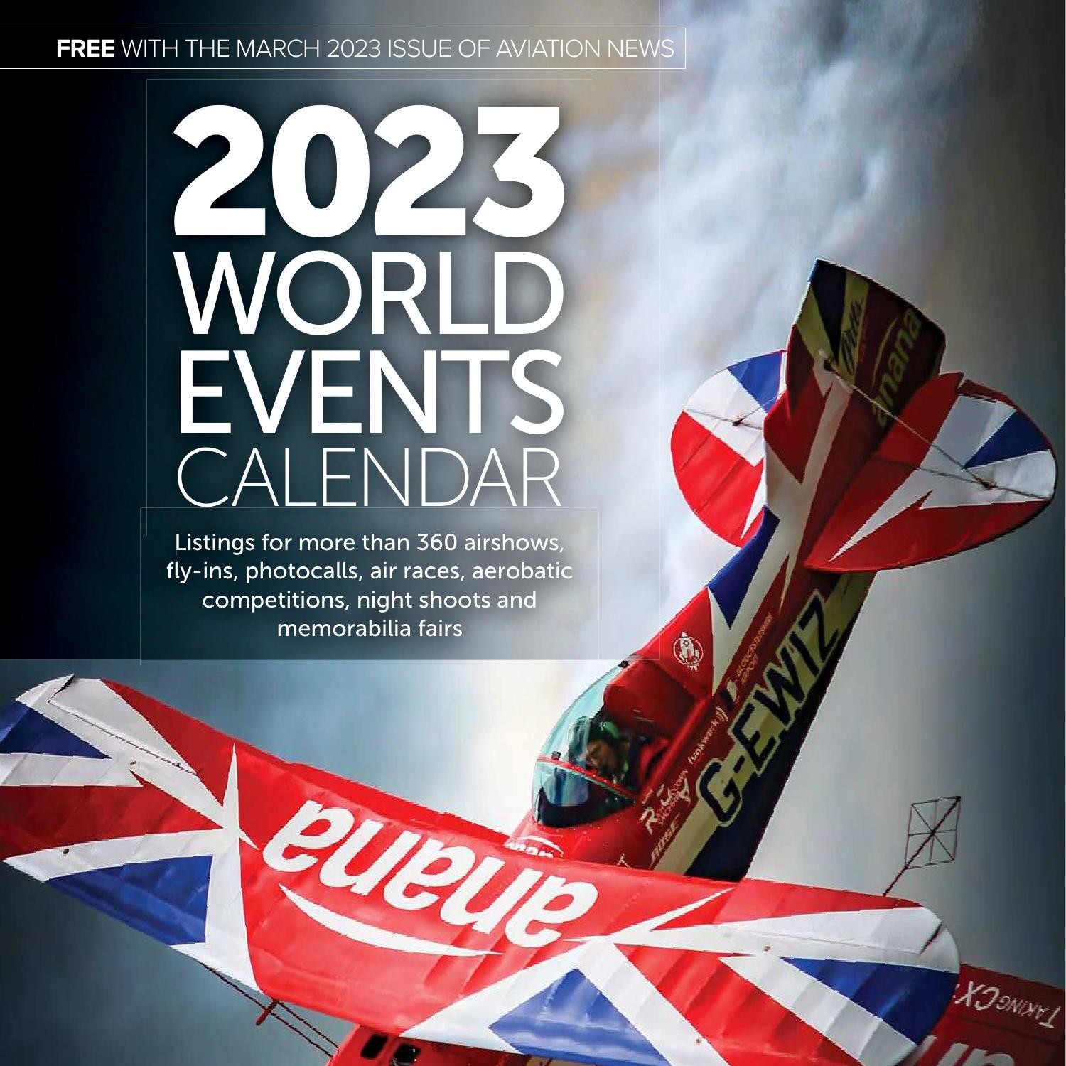 2023 WORLD EVENTS CALENDAR, Aviation News 202303.pdf DocDroid