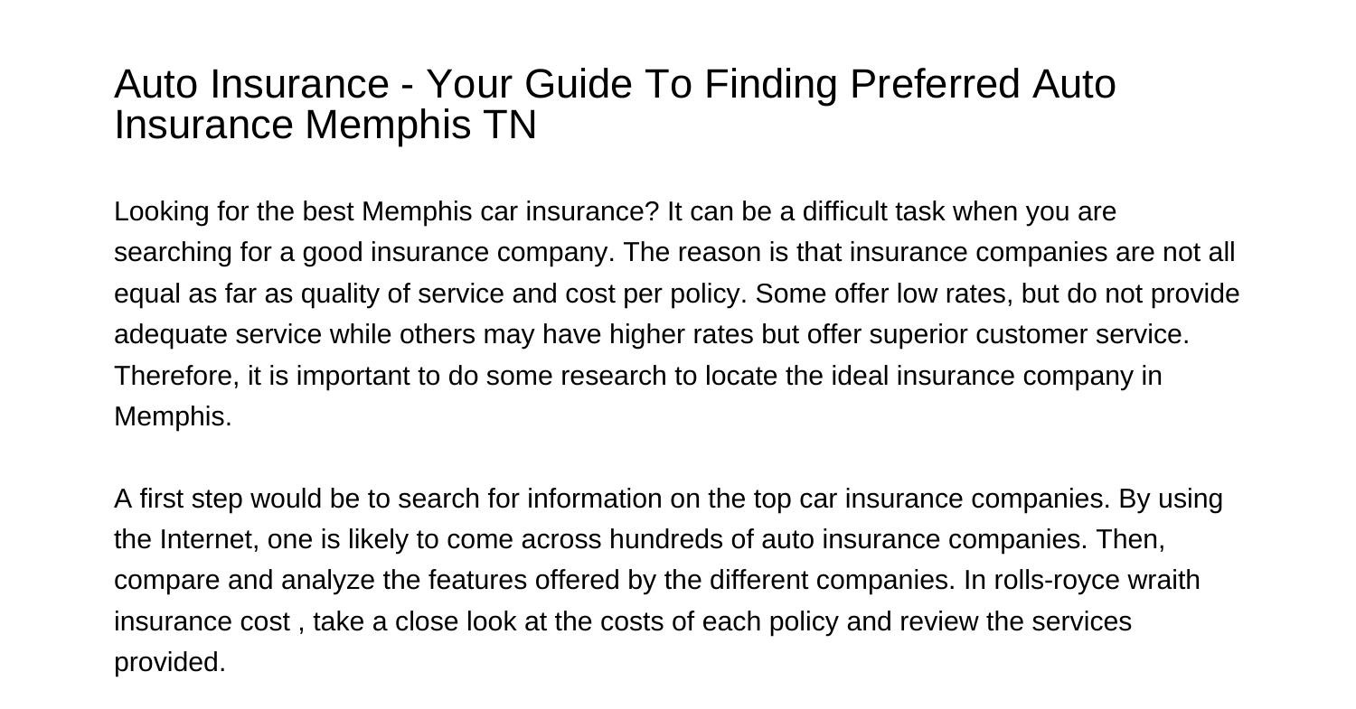 Auto Insurance Your Guide To Finding Preferred Auto Insurance Memphis