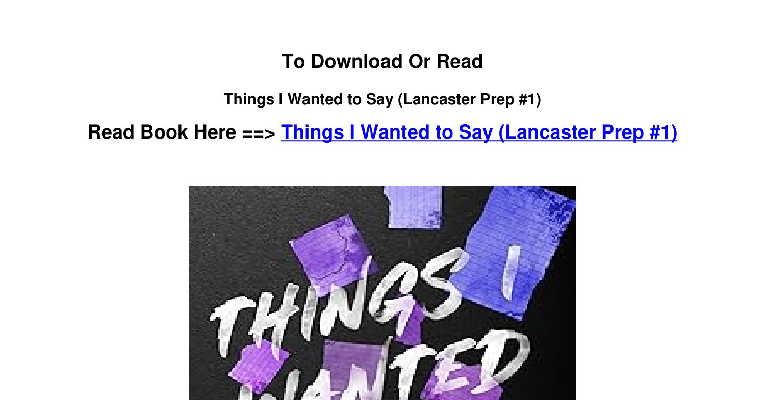 Things I Wanted to Say (Lancaster Prep, 1)