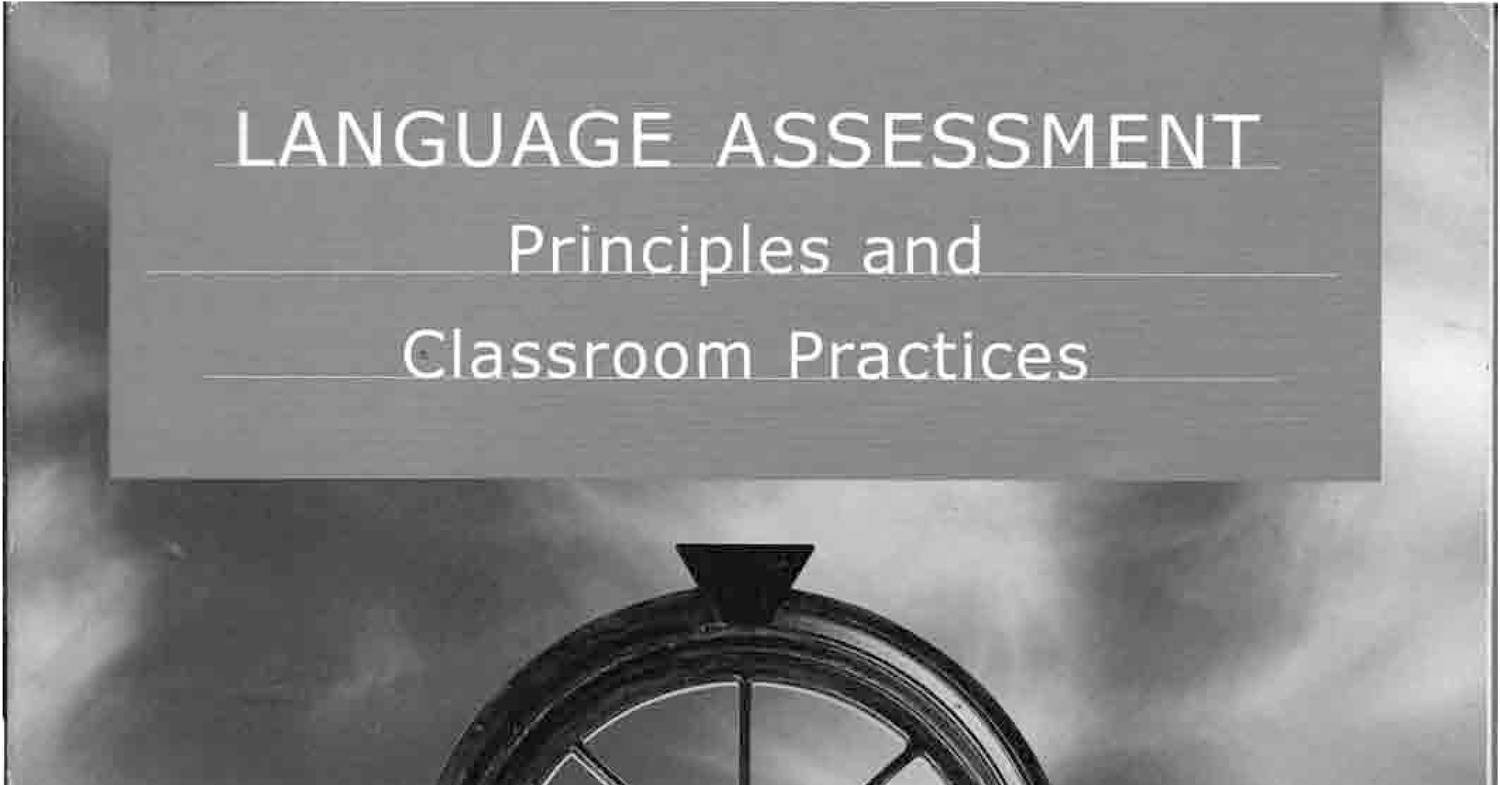 Language Assessment - Principles And Classroom Practices_2.pdf | DocDroid