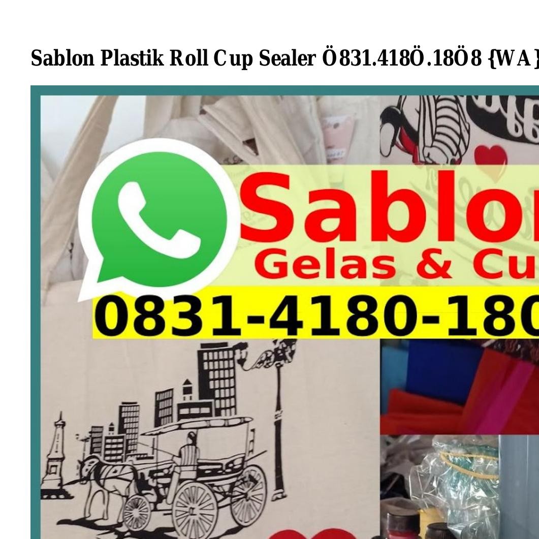 Sablon Plastik Roll Cup Sealer Pdf Docdroid