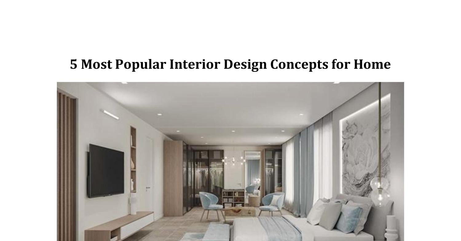 5 Most Popular Interior Design Concepts for Home.pdf | DocDroid