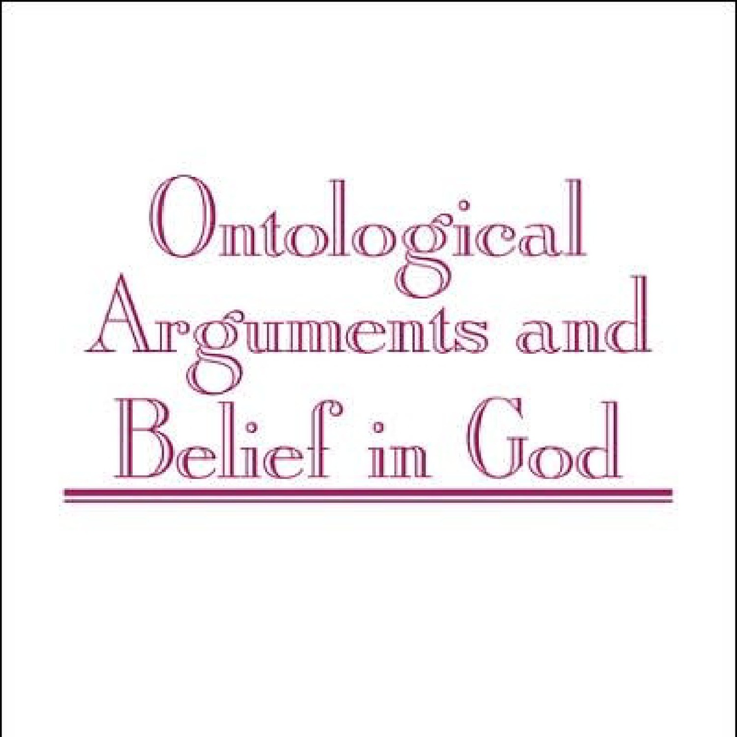 Graham Oppy - Ontological Arguments And Belief In God.pdf | DocDroid