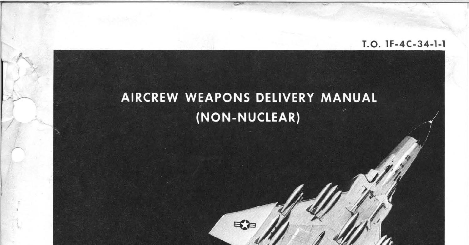 F-4C D E Weapons Delivery Manual.pdf | DocDroid