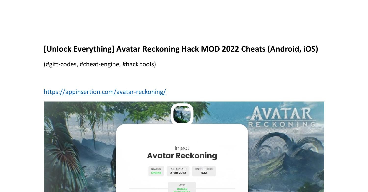 Unlock Everything] Avatar Reckoning Hack MOD 2022 Cheats (Android, iOS).pdf