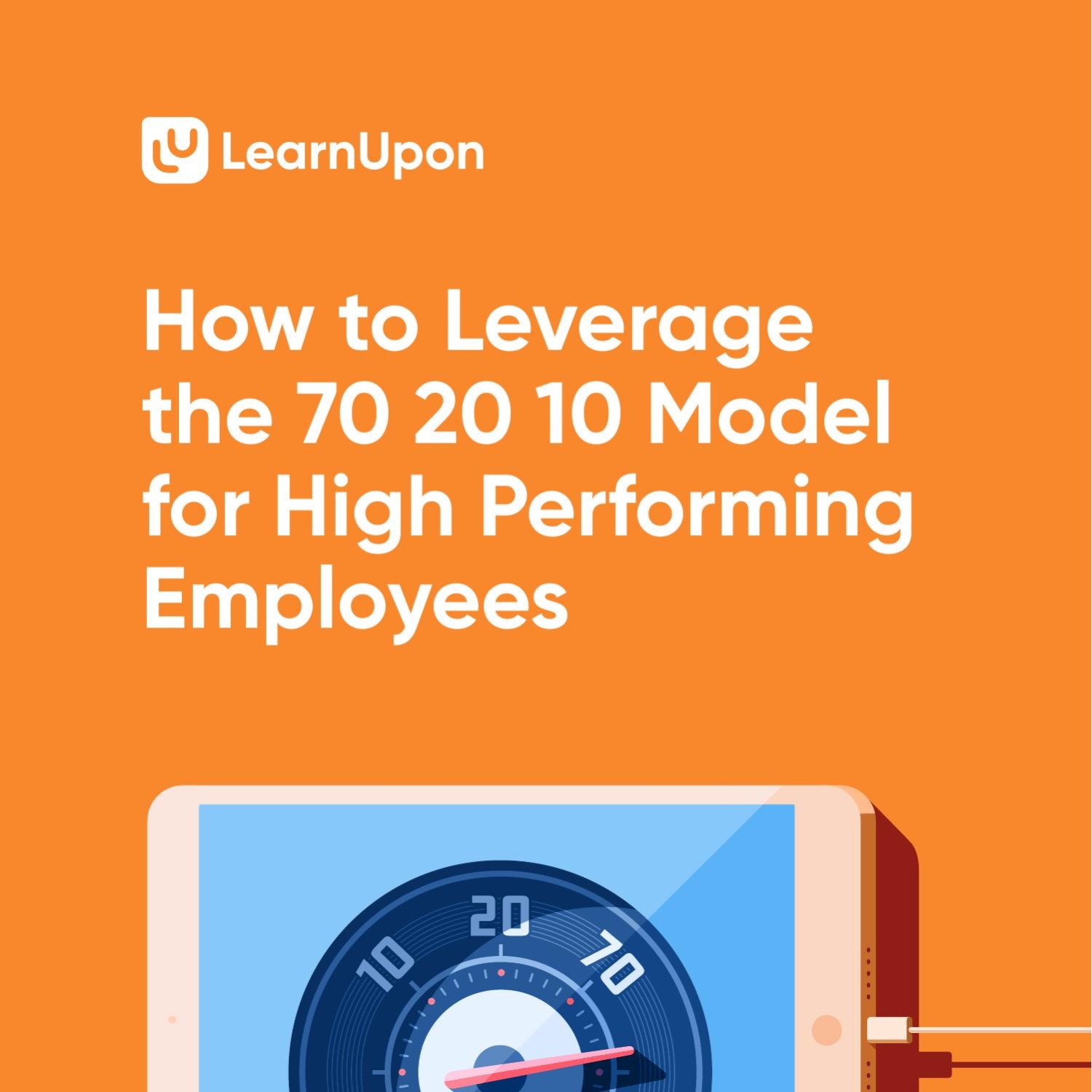 learnupon-how-to-leverage-the-70-20-10-model-for-high-performing