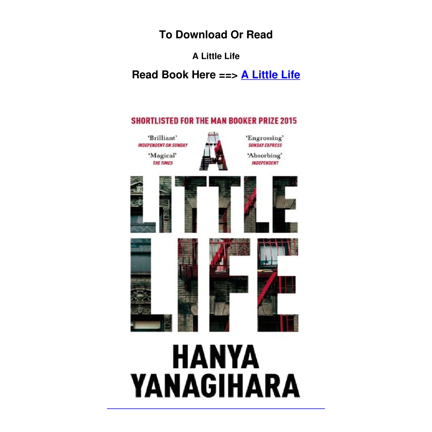 A little life : a novel : Yanagihara, Hanya, author : Free Download,  Borrow, and Streaming : Internet Archive