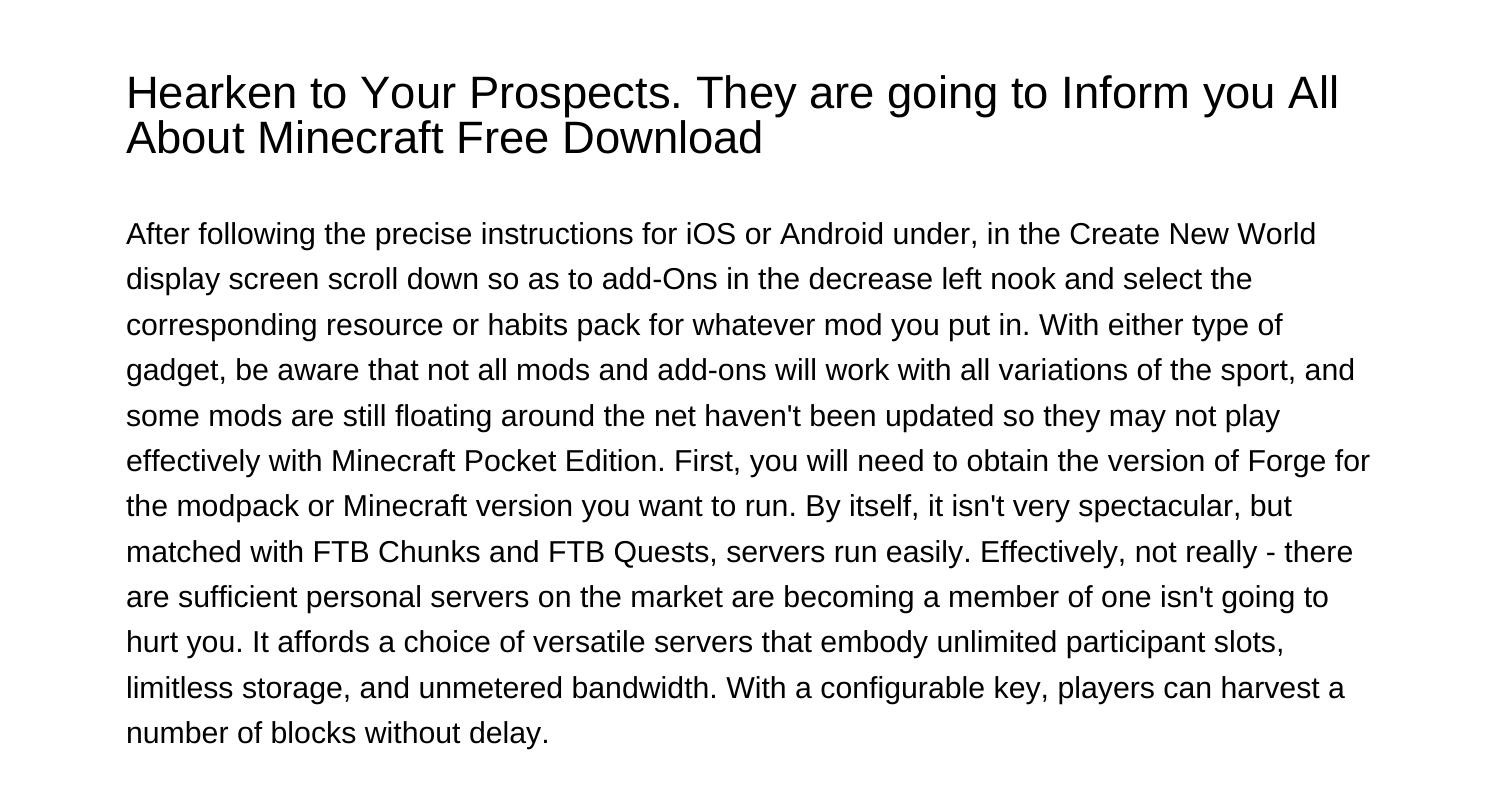 Listen To Your Clients They Are Going To Inform You All About Minecraft Free Downloadznkff Pdf