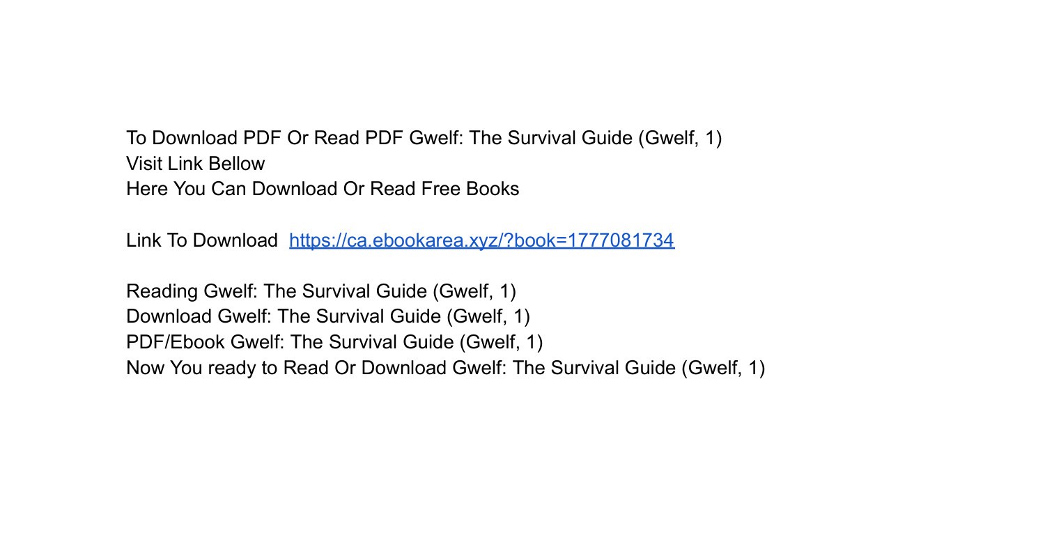 [PDF] Gwelf_ The Survival Guide (Gwelf, 1) By_ Larry MacDougall.pdf ...