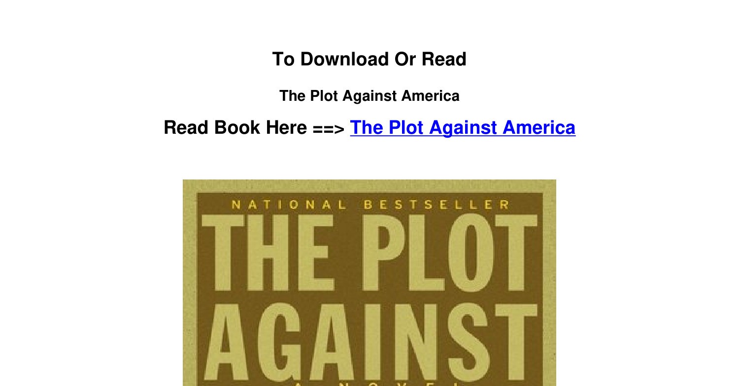 DOWNLOAD epub The Plot Against America By Philip Roth.pdf | DocDroid