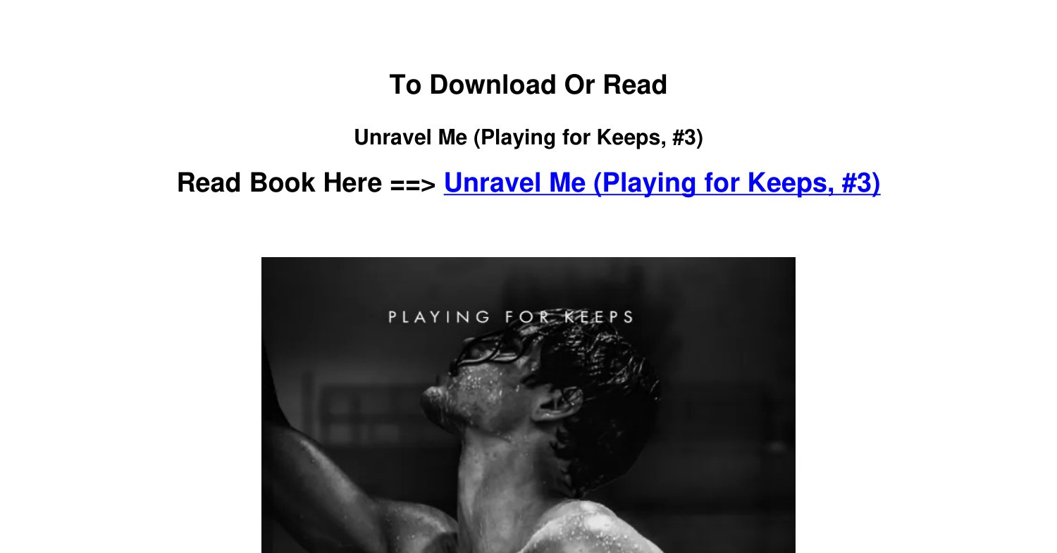 Unravel Me (Playing For Keeps) by Mack, Becka