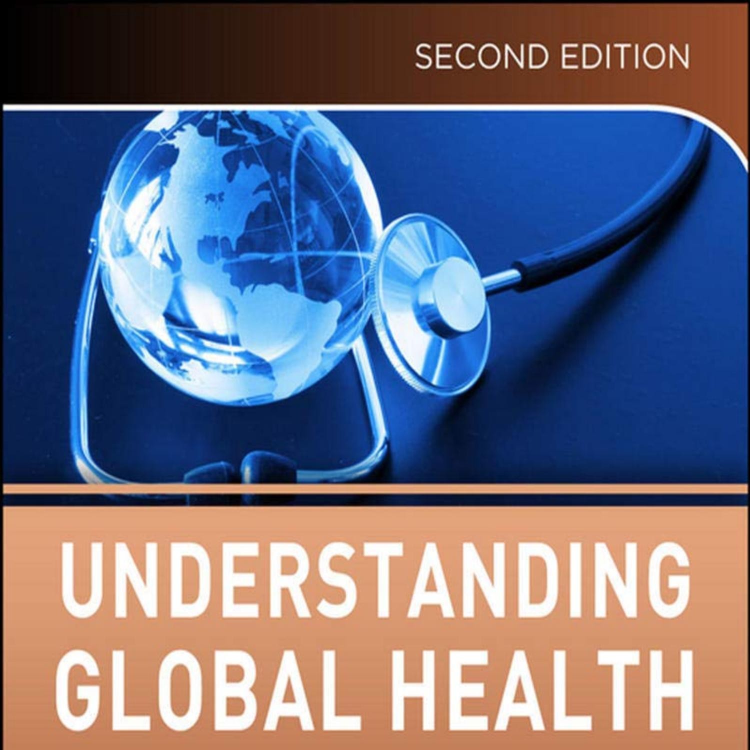 EBOOK Understanding Global Health 2E Lange Medical Books .pdf | DocDroid