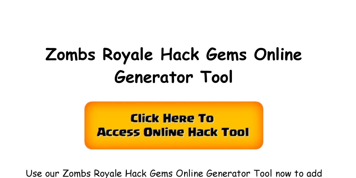 Zombs Royale Hack Gems Online Generator Tool