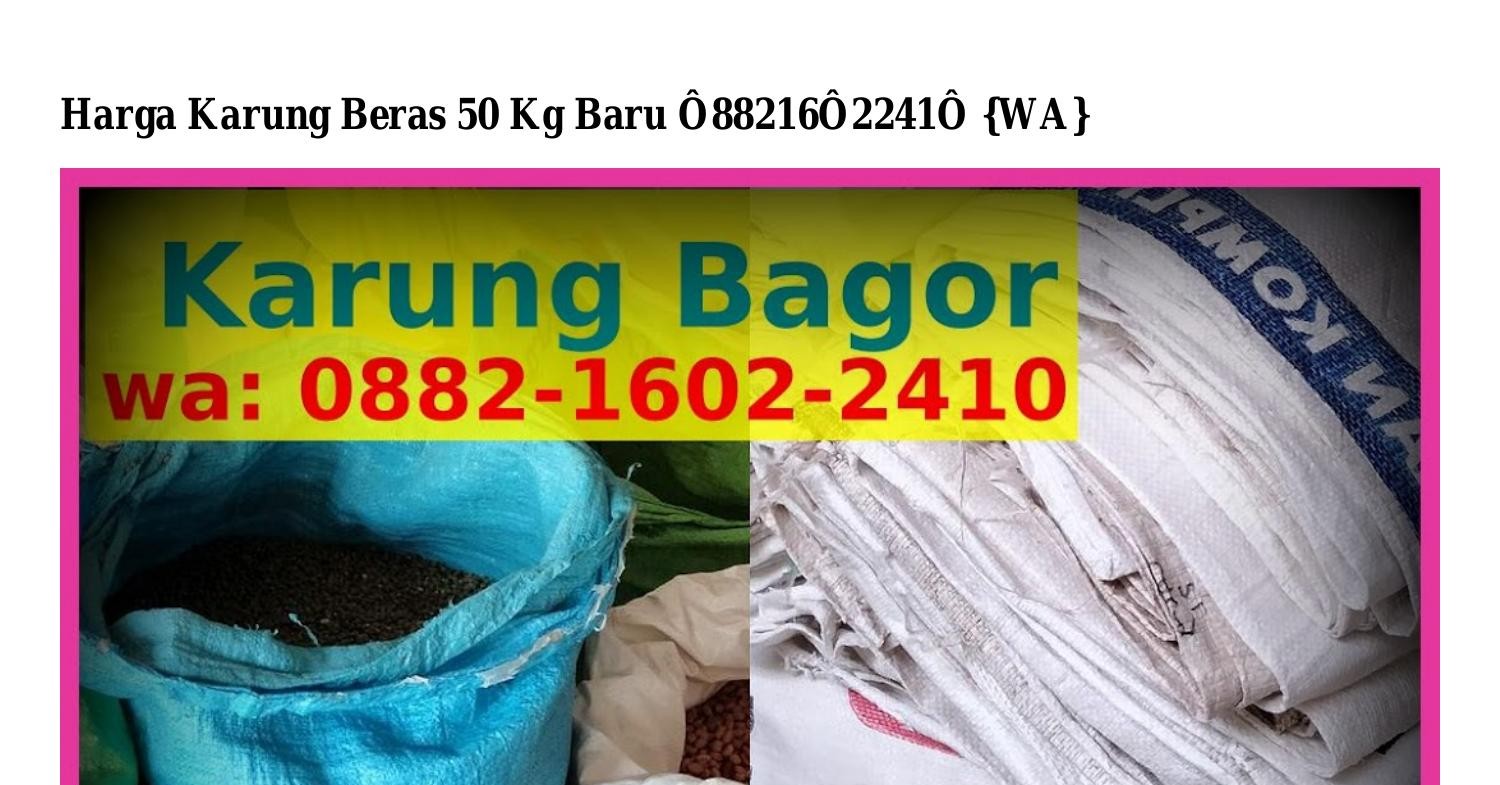 Harga Karung Beras 50 Kg Baru Pdf Docdroid