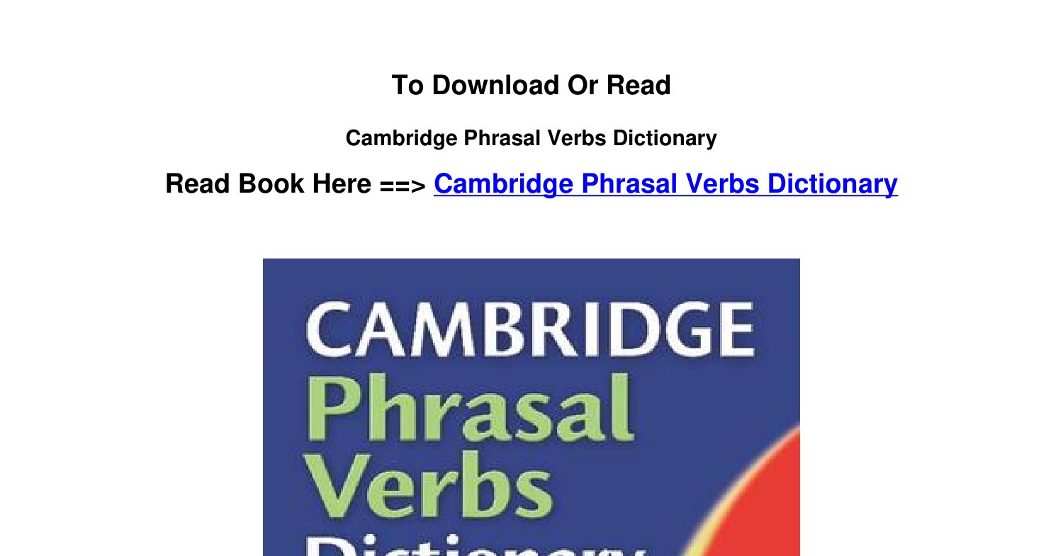 Download Pdf Cambridge Phrasal Verbs Dictionary BY Cambridge University ...