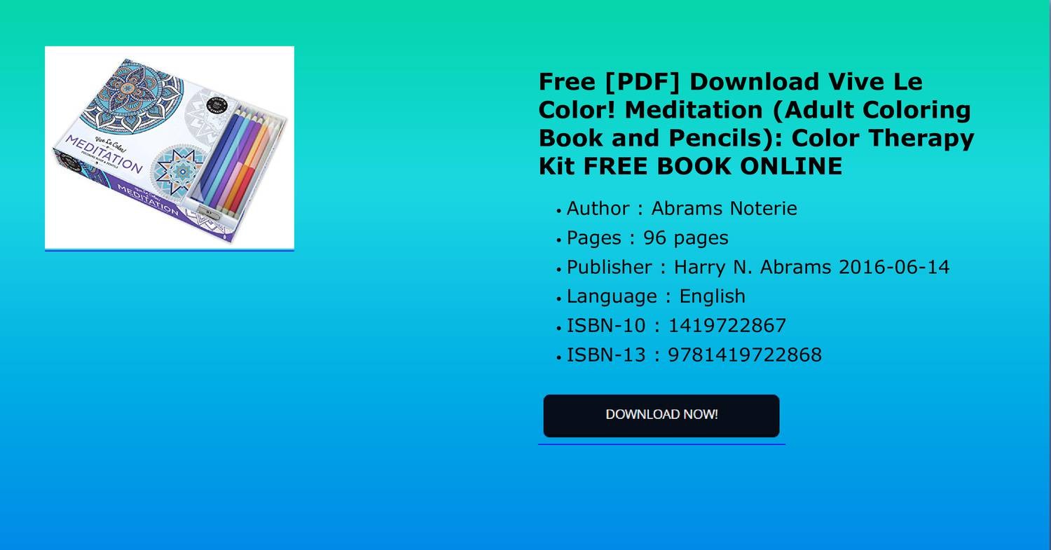 Download Free Pdf Download Vive Le Color Meditation Adult Coloring Book And Pencils Color Therapy Kit Pdf Docdroid