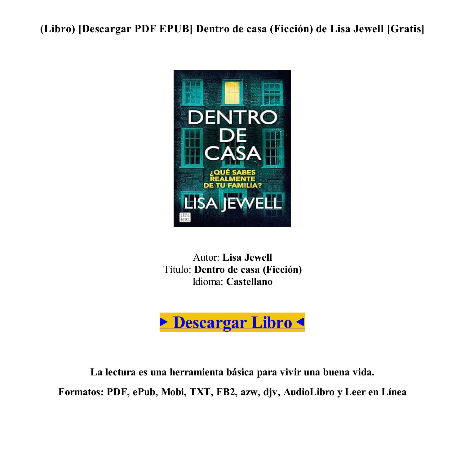 Dentro de casa (Spanish Edition) - Kindle edition by Jewell, Lisa, García  Pérez, Verónica. Literature & Fiction Kindle eBooks @ .